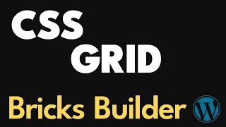 CSS GRID - Bricks Builder, WordPress Tutorial