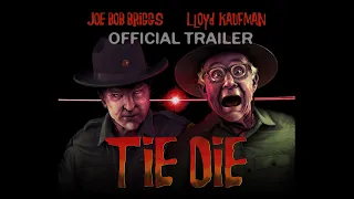 TIE DIE | Official Trailer HD | 2024