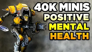 40K - POSITIVE MENTAL HEALTH ASPECTS | Warhammer 40,000 Discuss