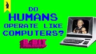 Do Humans Operate Like Computers? (Kant) - 8-Bit Philosophy