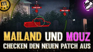 mouzAkrobat und Mailand checken den neuen Patch! [World of Tanks - Gameplay - Deutsch]