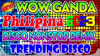 NEW WOW GANDA PILIPINA 2023 - BEST TIKTOK BUDOTS VIRAL DANCE REMIX 2023 - PHILIPPINES DANCE 2023