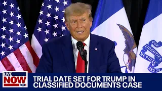 Trump trial date set in classified documents probe | LiveNOW from FOX