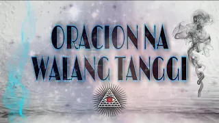 ORASYON NA WALANG TANGGI - #71