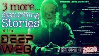 creepypasta - 3 DISTURBING Horror Stories of The DEEP WEB -  Best of 2020