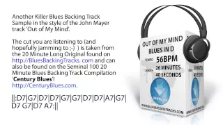 John Mayer Out Of My Mind Style Blues Backing Track in D 56bpm