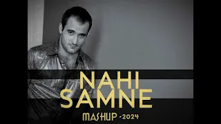 NAHI SAMNE I 90s MASHUP-2024 I MR.PERFECT I CANDY