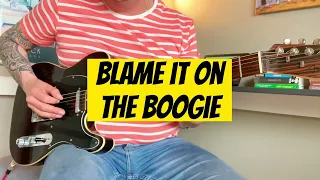 Blame it on the boogie