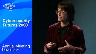Cybersecurity Futures 2030 | Davos 2024 | World Economic Forum