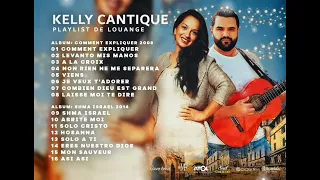 KELLY CANTIQUE - PLAYLIST DE LOUANGE