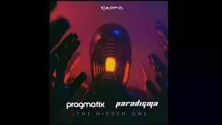 Pragmatix & Paradigma  - The Hidden One