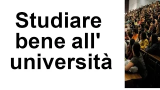 Consigli efficaci per studiare bene all'università