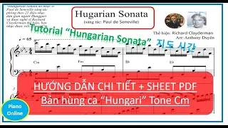 🟢[Tutorial piano] Hungarian Sonata - Hướng dẫn chi tiết Hungarian Sonata _ 헝가리 서사시 + Sheet pdf free🎹