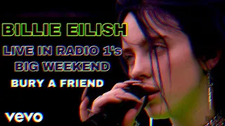 BILLIE EILISH - Bury A Friend LIVE