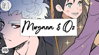 Morgana & Oz Ep.1【WEBTOON DUB】