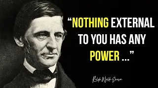 Ralph Waldo Emerson Quotes That Will Change The Way You Think | Life Changing Quotes