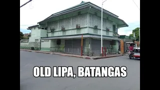 Old Lipa, Batangas