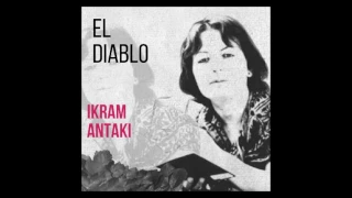 El Diablo – Ikram Antaki