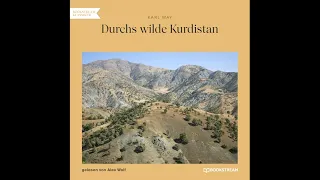 Durchs wilde Kurdistan (Teil 1 von 3) – Karl May (Hörbuch)