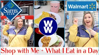 SAM'S CLUB SHOP WITH ME || WALMART SHOP WITH ME || WHAT I EAT IN A DAY WITH WW PERSONAL POINTS