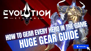 How to Gear Every Hero in the Game | Build Guide |  Eternal Evolution