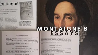 The Beauty of Montaigne's Essays + Channel Update