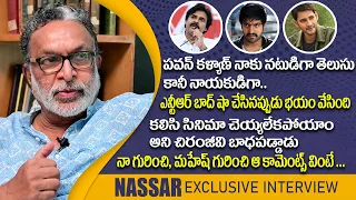 ఎన్టీఆర్ సినిమా చేసినప్పుడు భయం వేసింది | Nassar Exclusive Interview Telugu  | Pawankalyan | Rj Mahi