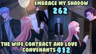 The Wife Contract And Love Covenants 412 | Embrace My Shadow 262 | English Sub | Romantic Mangas