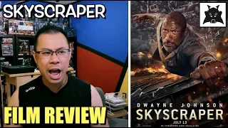 Skyscraper (2018 Dwayne Johnson) film review by Alex Yu