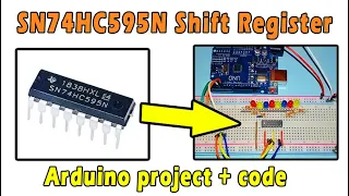 Arduino Tutorial : SN74HC595N Shift Register with Arduino | project with code