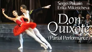 DON QUIXOTE // Sergei Polunin / Erika Mikirticheva (2.14.2014) Incomplete