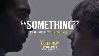 Yesterday - "Something" Lyric Video