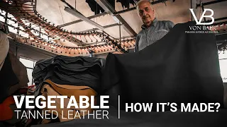 Sustainable Leather - How Vegetable Tanned Leather Is Made ?