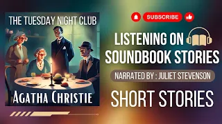 The Tuesday Night Club Audiobook | Miss Marple Short Story Audiobook | Agatha Christie Audiobook