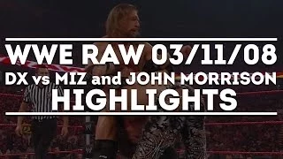 WWE Raw 03/11/08 DX vs Miz and John Morrison highlights