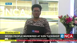 Seven people murdered at KZN tuckshop