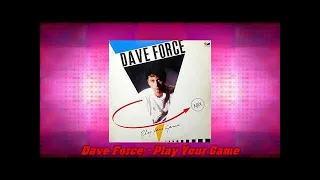 Dave Force - Play Your Game (Italo Disco 80`s)