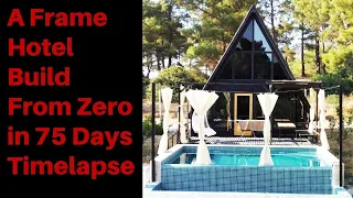 A Frame Hotel  Build From Scratch, 16 Cabins in 75 Days Footage / Timelapse