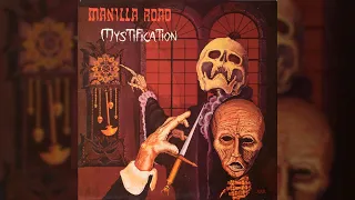 Manilla Road - Mystification (Full Album)