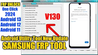 Samsung FRP Bypass, Unlock 2024 | Android 12/13/14 FRP Remove | Android utility tool new update