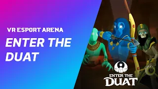 Enter The Duat: A VR Adventure in the Ancient Egyptian Underworld