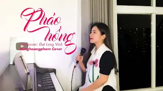 Nụ cười ai nát lòng ngày mai em lấy chồng...Pháo Hồng - Đạt Long Vinh | Dunghoangpham Cover