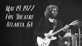 Grateful Dead - 5/19/77 - Atlanta, GA - Complete show (soundboard)