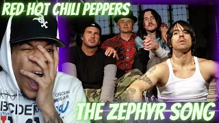 FIRST TIME HEARING | RED HOT CHILI PEPPERS - THE ZEPHYR SONG | REACTION