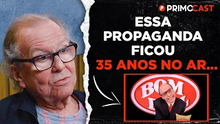 O SEGREDO POR TRÁS DA MELHOR PROPAGANDA DA HISTÓRIA | PrimoCast 197