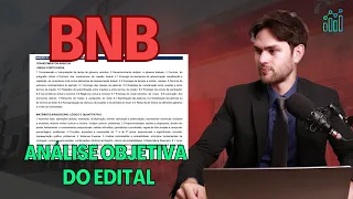 Concurso BNB 2024 - Análise OBJETIVA do Edital (Renan Duarte)