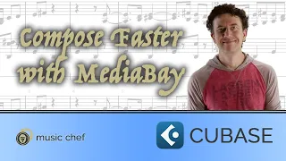 Cubase Workflow Tips - Composing Faster with MediaBay