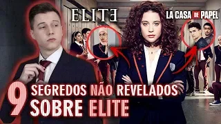 9 Segredos NÃO REVELADOS Sobre ELITE - Uma CÓPIA de REBELDES?