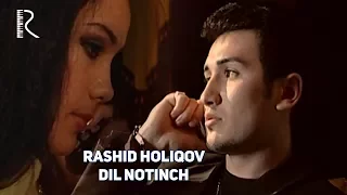 Rashid Holiqov - Dil notinch | Рашид Холиков - Дил нотинч #UydaQoling