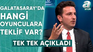 Galatasaray'ın Hangi Oyuncularına Teklif Var? Tüm Gelişmeleri Emre Kaplan Tek Tek Açıkladı! / A Spor